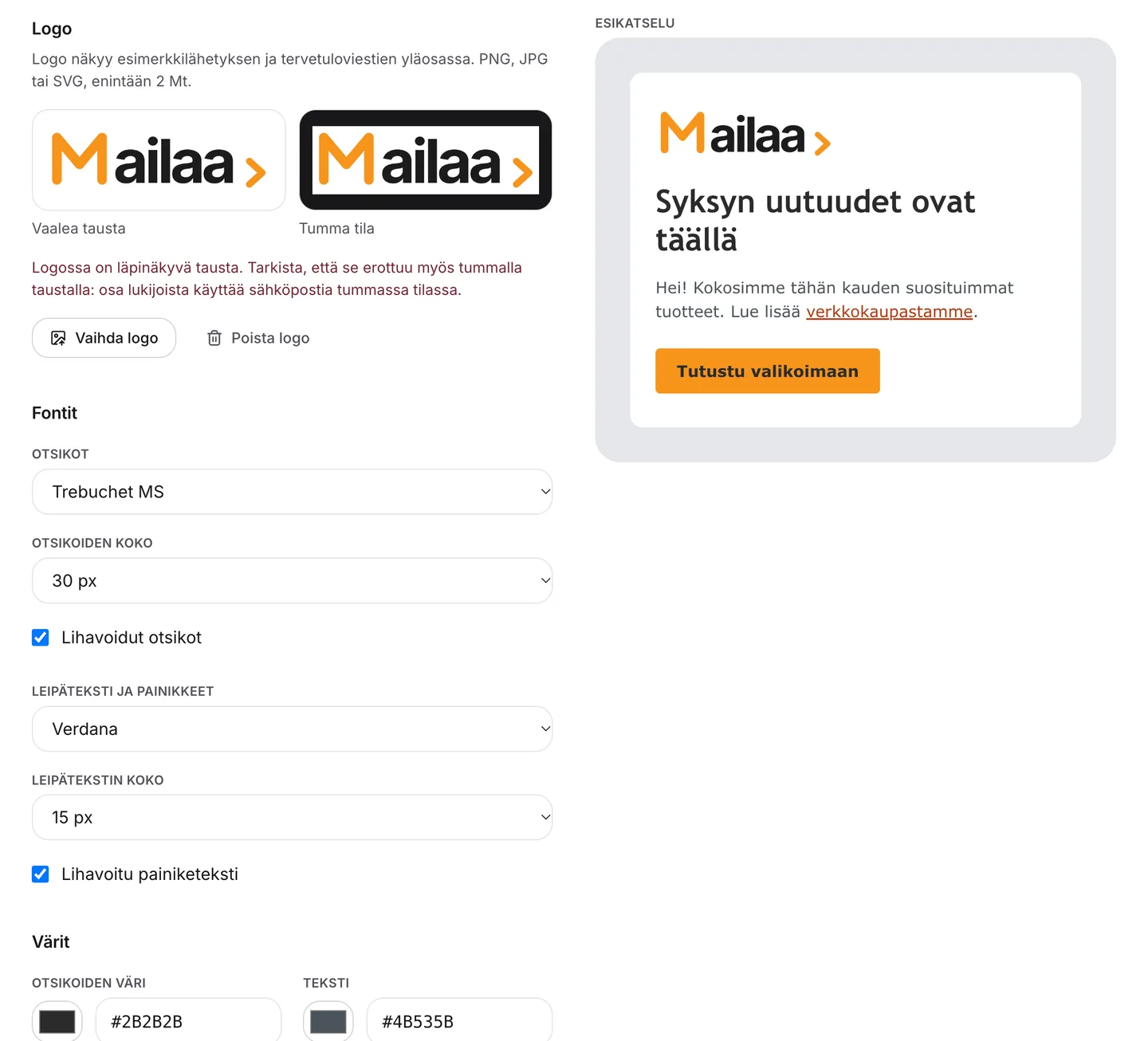 Mailaa-palvelun Brändi-asetukset: ladattu logo vaalealla ja tummalla taustalla, otsikoiden ja leipätekstin fontit ja koot, värit sekä esikatselu, jossa logo, otsikko, teksti ja painike näkyvät valitulla tyylillä